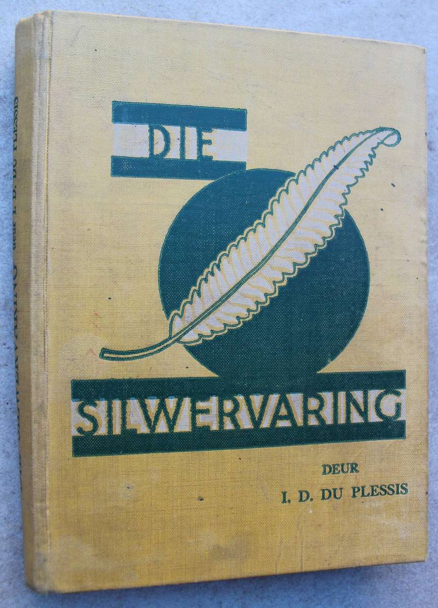 Die Silwervaring - I.D. du Plessis