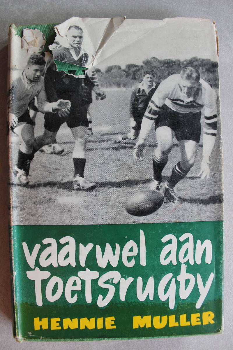 Vaarwel aan Toetsrugby - HENNIE MULLER