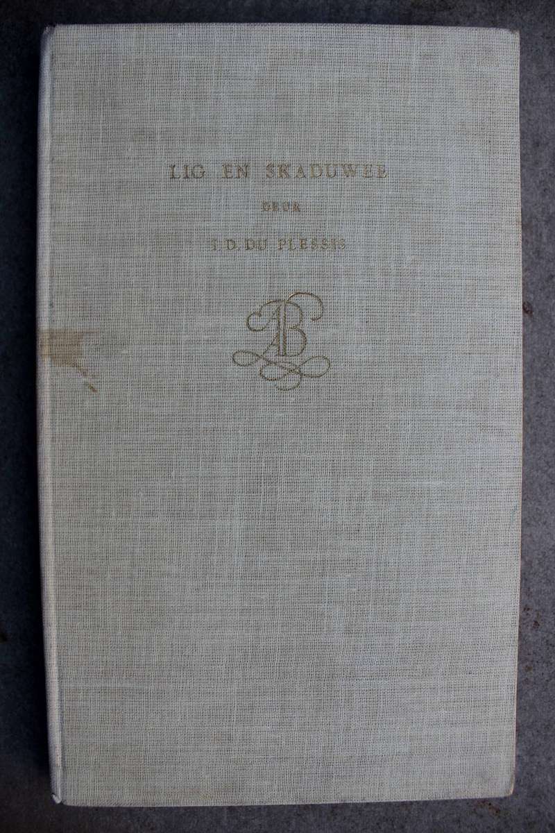 Lig en Skaduwee - I.D.Du Plessis