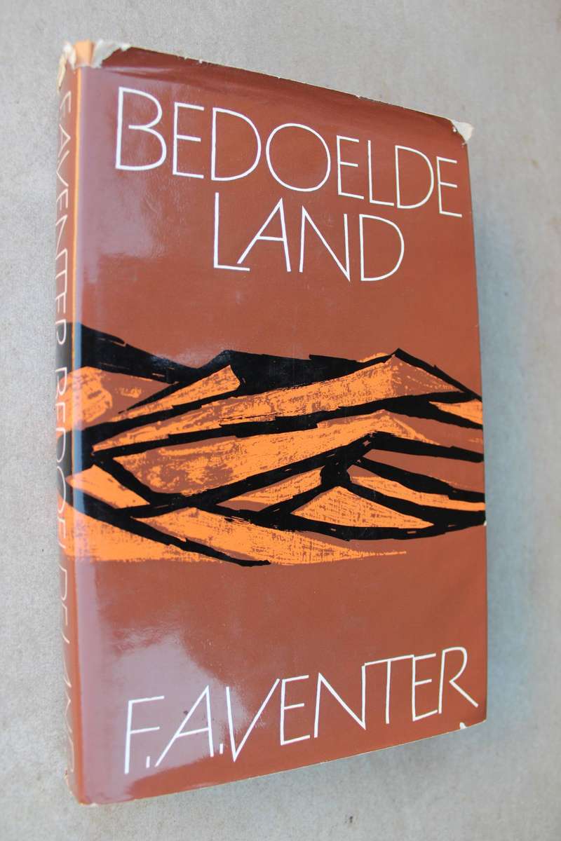 Bedoelde Land - F.A. Venter