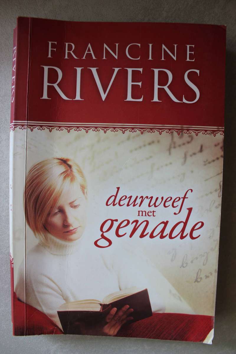 Deurweef met Genade - Francine Rivers