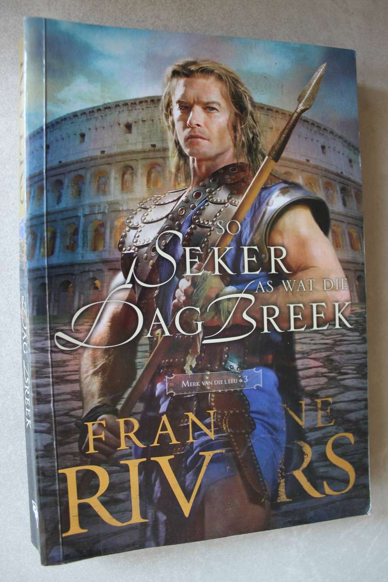 So Seker As Wat Die Dag Breek - Francine Rivers