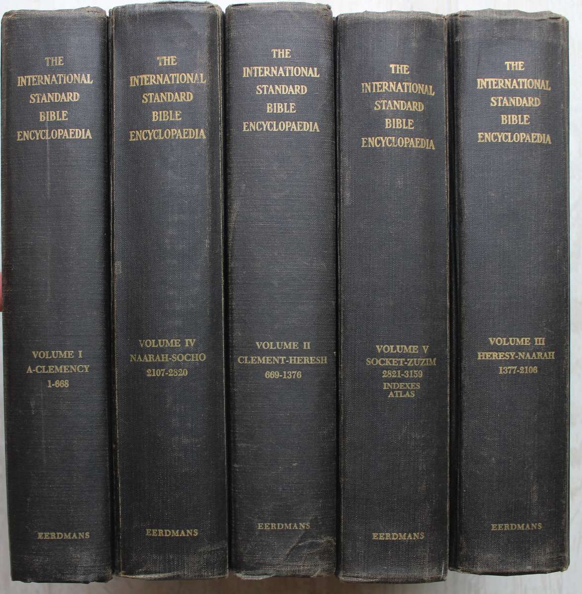 The International Standard Bible Encyclopaedia - 5 volumes