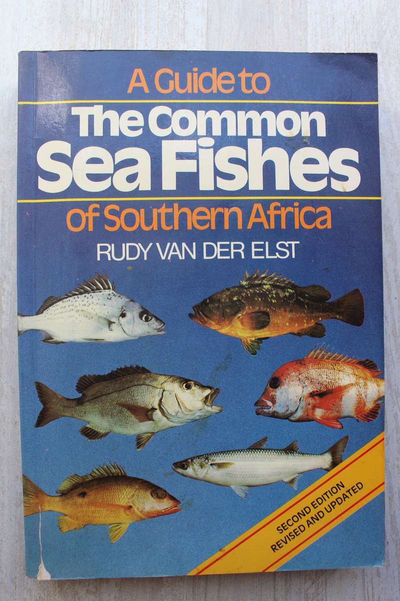 A Guide to The Common Sea Fishes of Southern Africa : Rudy van der Elst