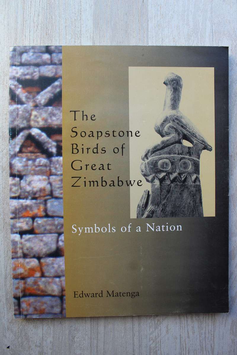 The Soapstone Birds of Great Zimbabwe - Matenga