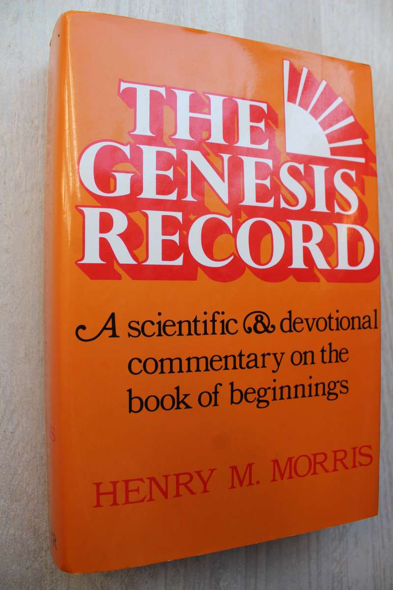 The Genesis Record - Morris / Commentary
