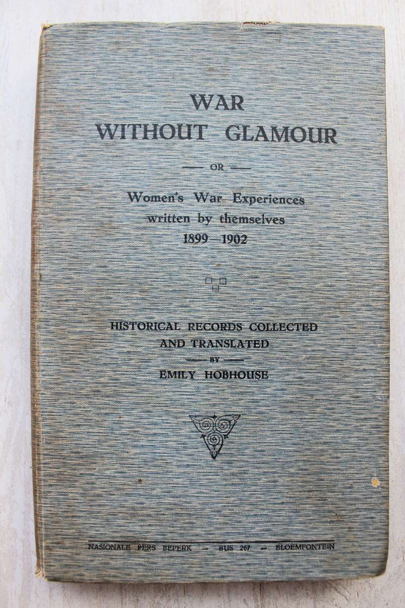 Emily Hobhouse WAR WITHOUT GLAMOUR