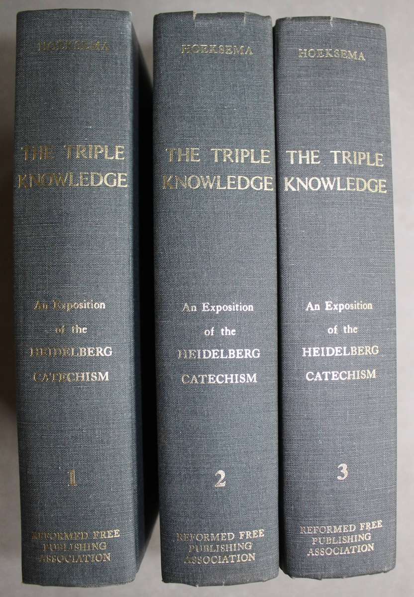 The Triple Knowledge - An Exposition of the Heidelberg Catechism / Hoeksema