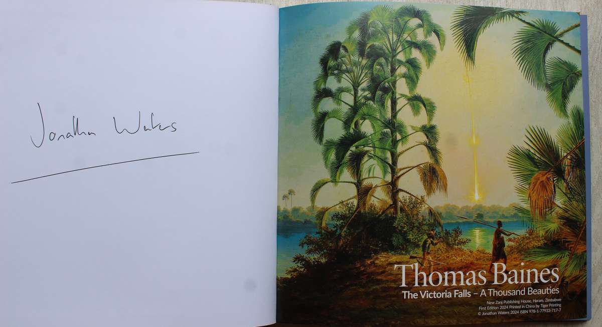 Signed - THOMAS BAINES, the Victoria Falls - a thousand beauties / Jonathan Waters