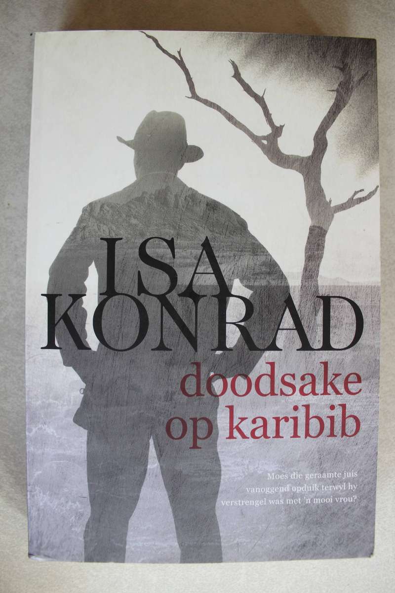 Doodsake op Karibib - Isa Konrad