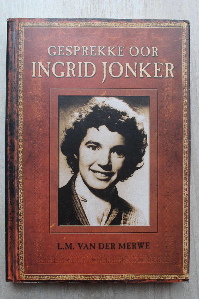 Gesprekke Oor Ingrid Jonker - Van der Merwe
