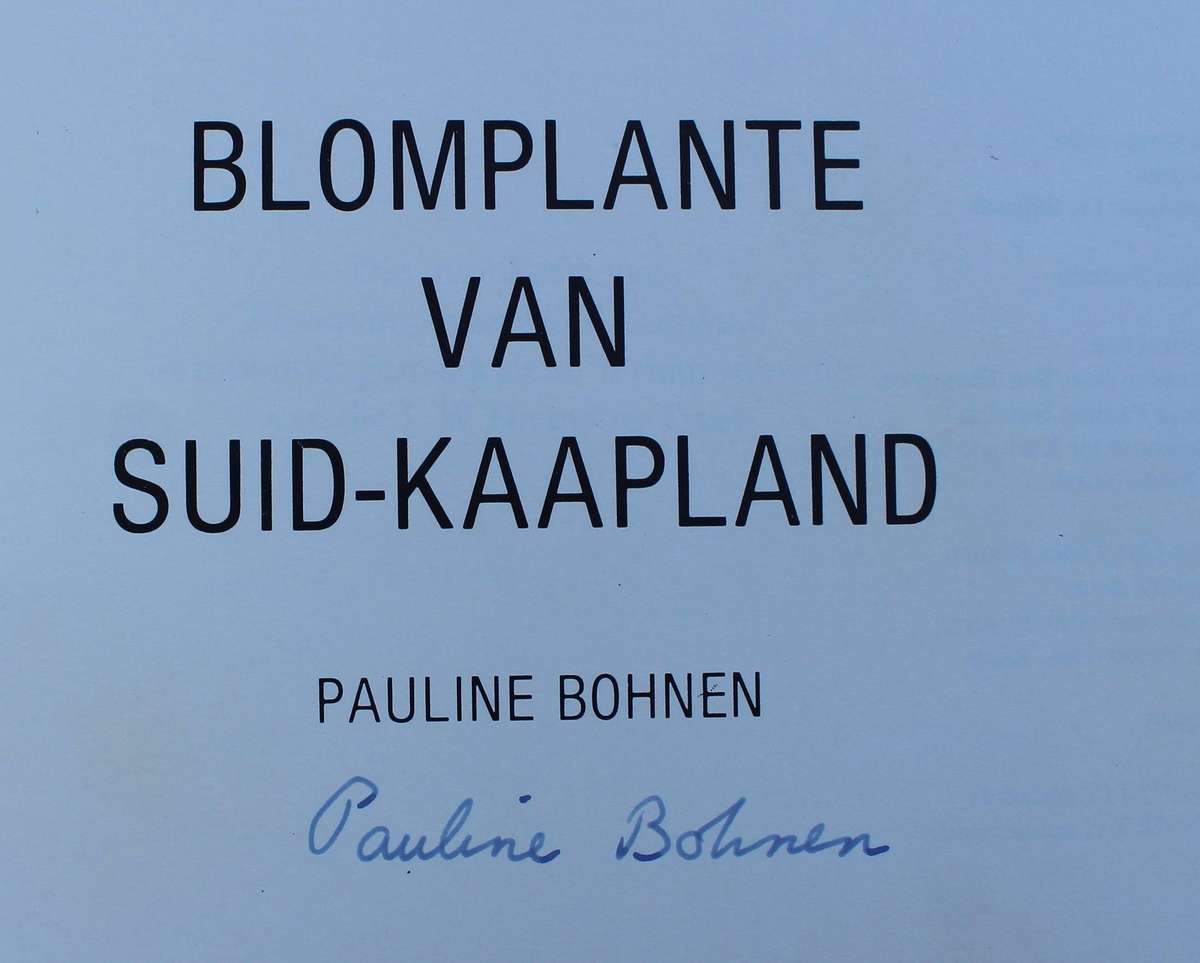 GETEKEN: Blomplante van Suid-Kaapland / Pauline Bohnen