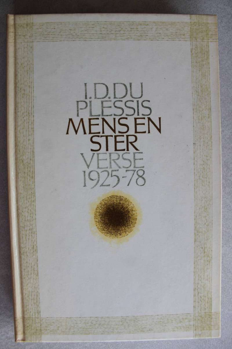 Mense en Ster: Verse 1925-78 /  I. D. du Plessis  - gedigte