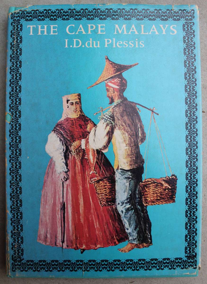 The Cape Malays. ID du Plessis