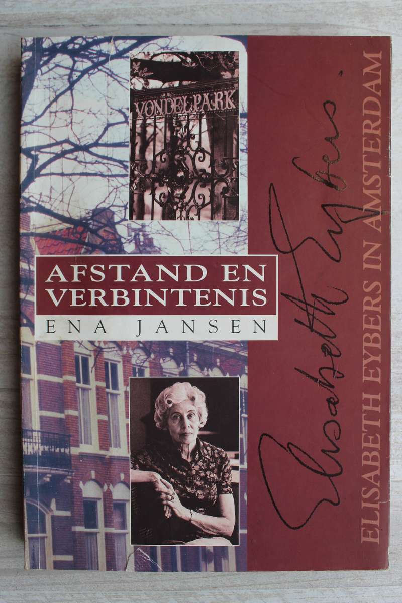 Afstand en verbintenis: Elisabeth Eybers in Amsterdam / Jansen
