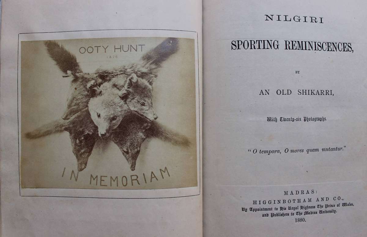 Nilgiri Sporting Reminiscences / An Old Shikarri / Hunting