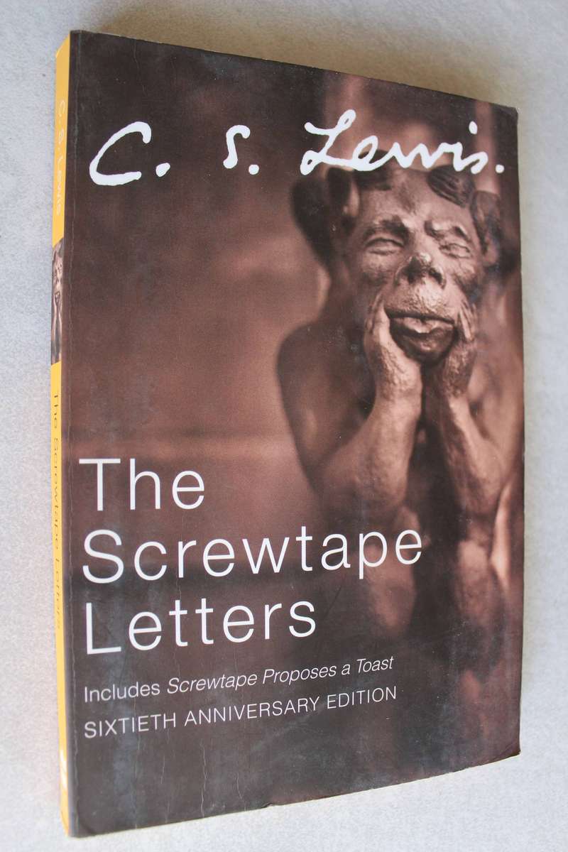 Screwtape letters - C S Lewis