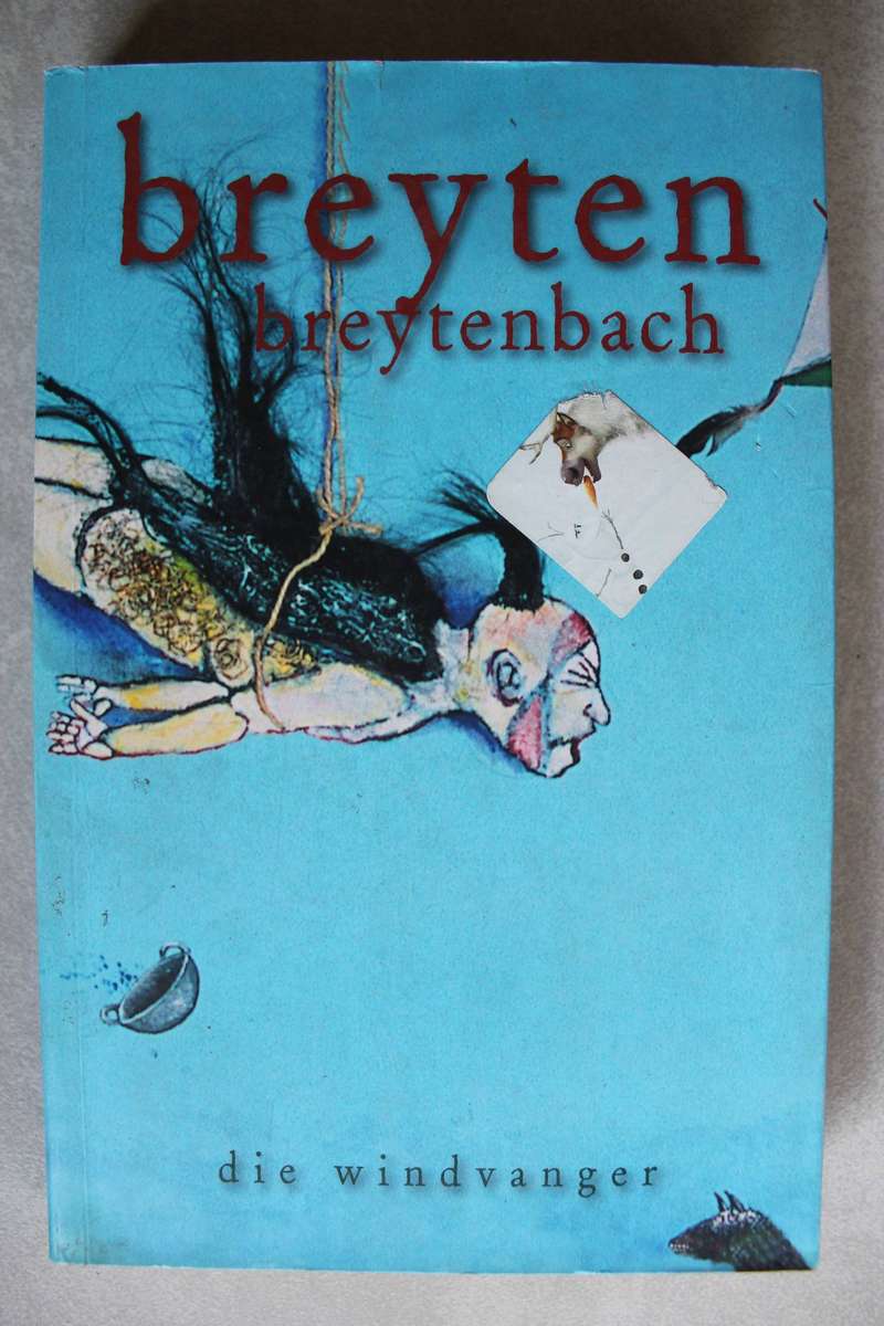 Die Windvanger.  - Breyten Breytenbach