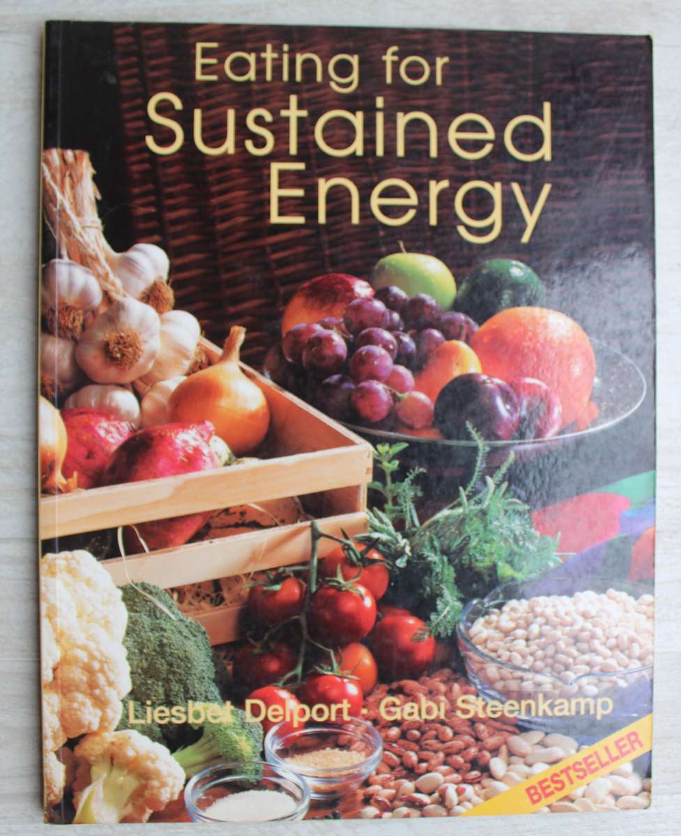 Eating for Sustained Energy  - Steenkamp