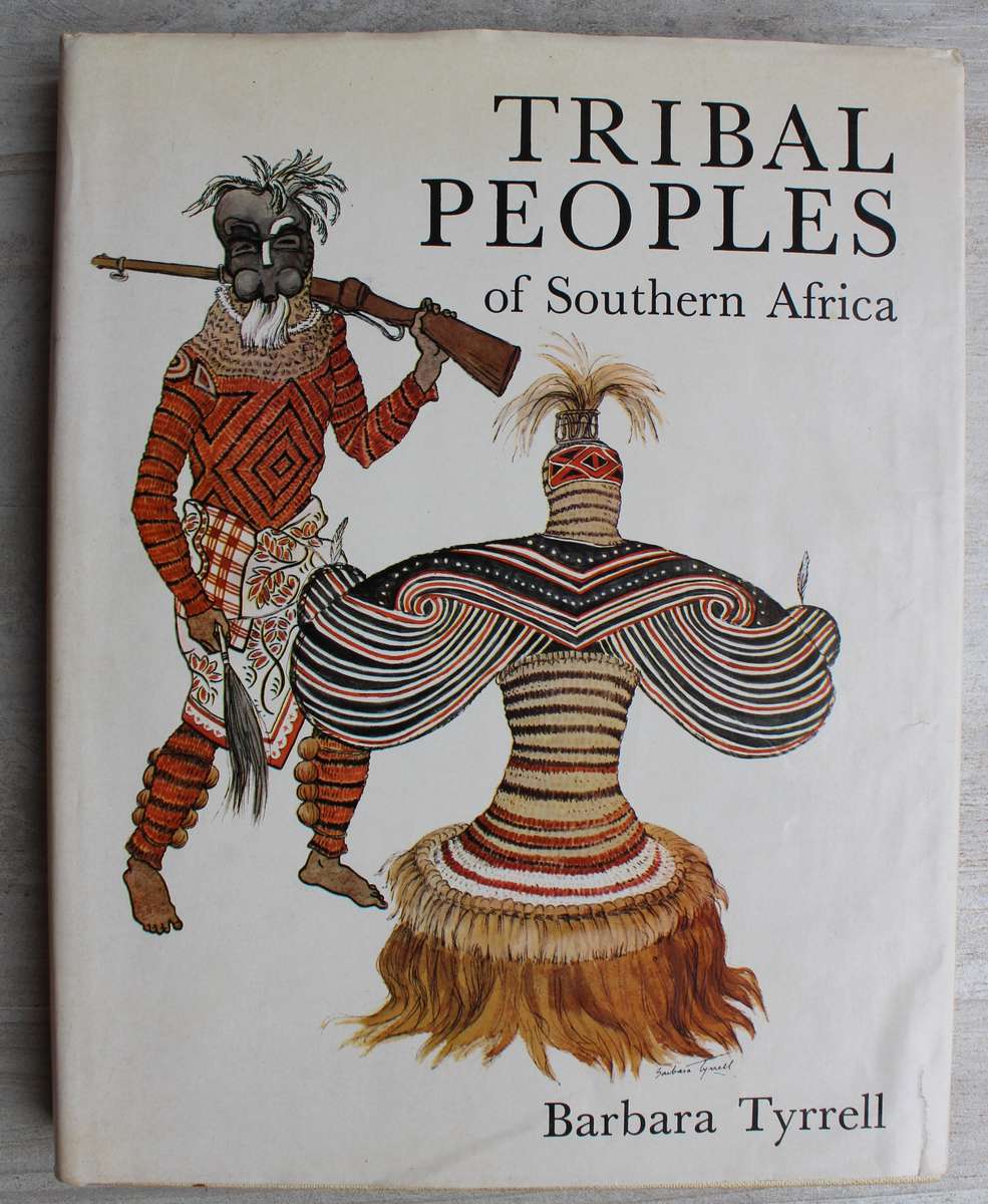 Tribal Peoples of Southern Africa - Barbara Tyrrell