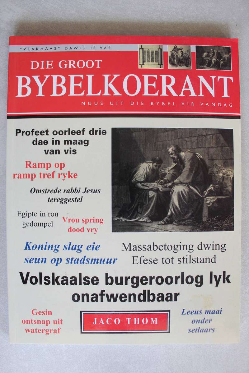 Die Groot Bybelkoerant: Nuus Uit Die Bybel vir Vandag