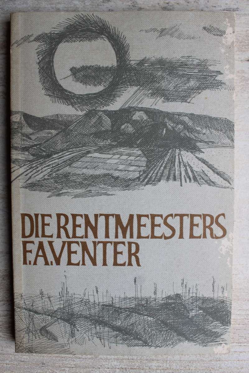 Die Rentmeesters-    F.A. Venter