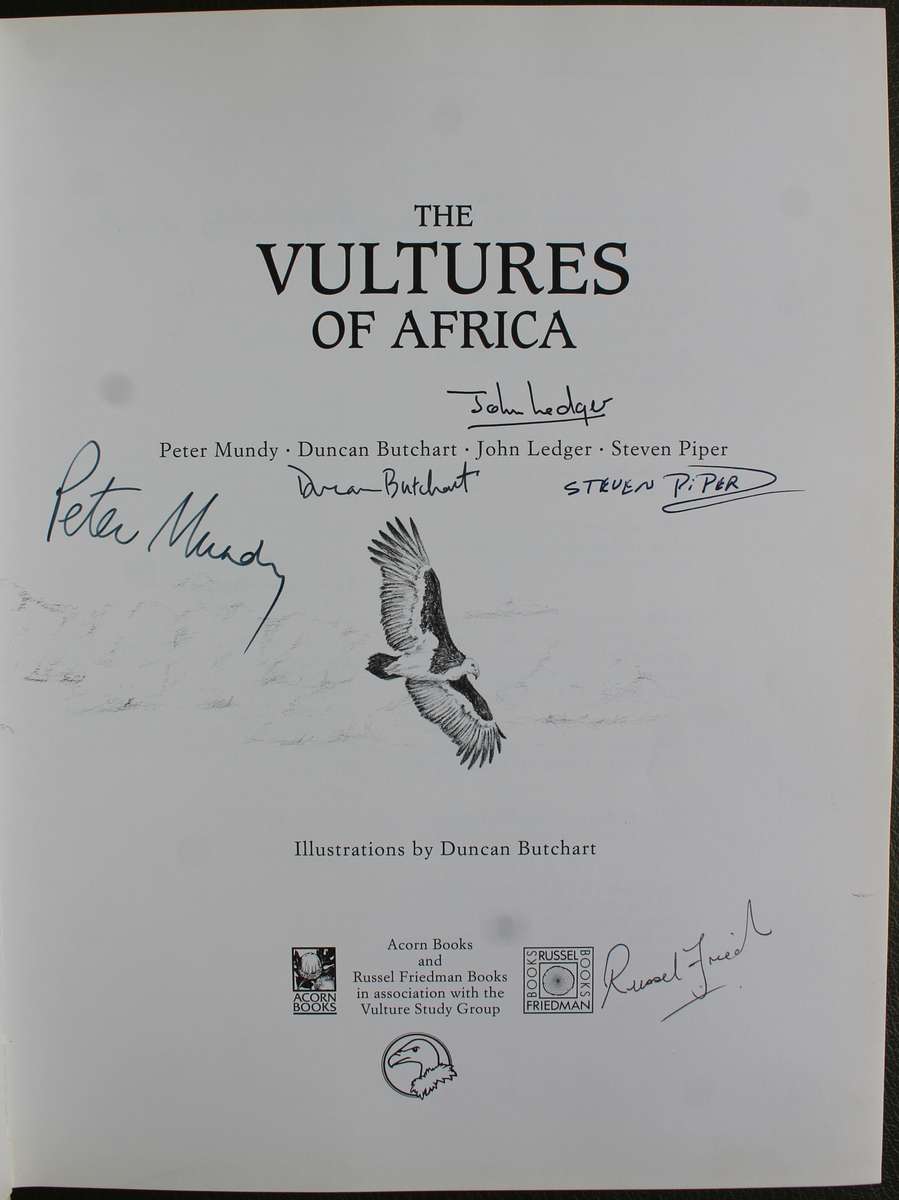 SIGNED - The Vultures of Africa by Peter Mundy, Duncan Butchart, John Ledger and Steven Piper