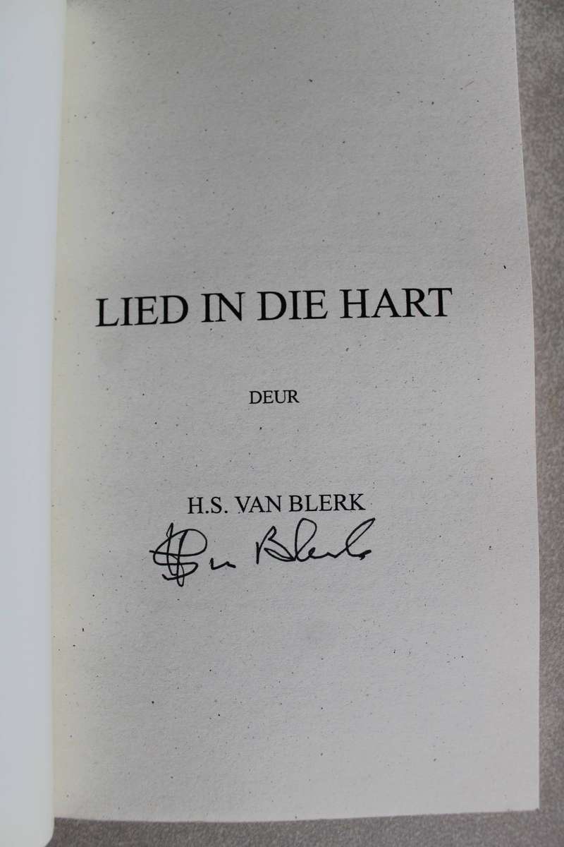 GETEKEN: Lied in die hart - H S van Blerk