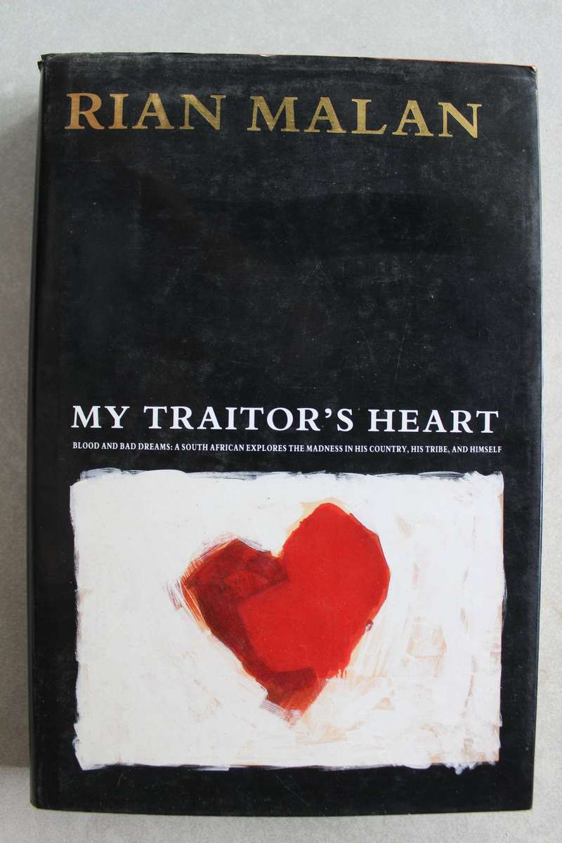 My Traitor's heart - Rian Malan