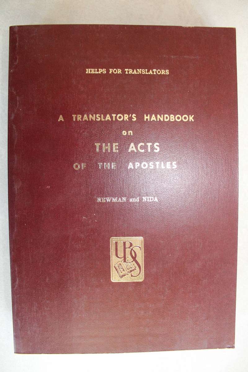 A Translator's handbook on the Acts of the Apostles  - Newman and Nida