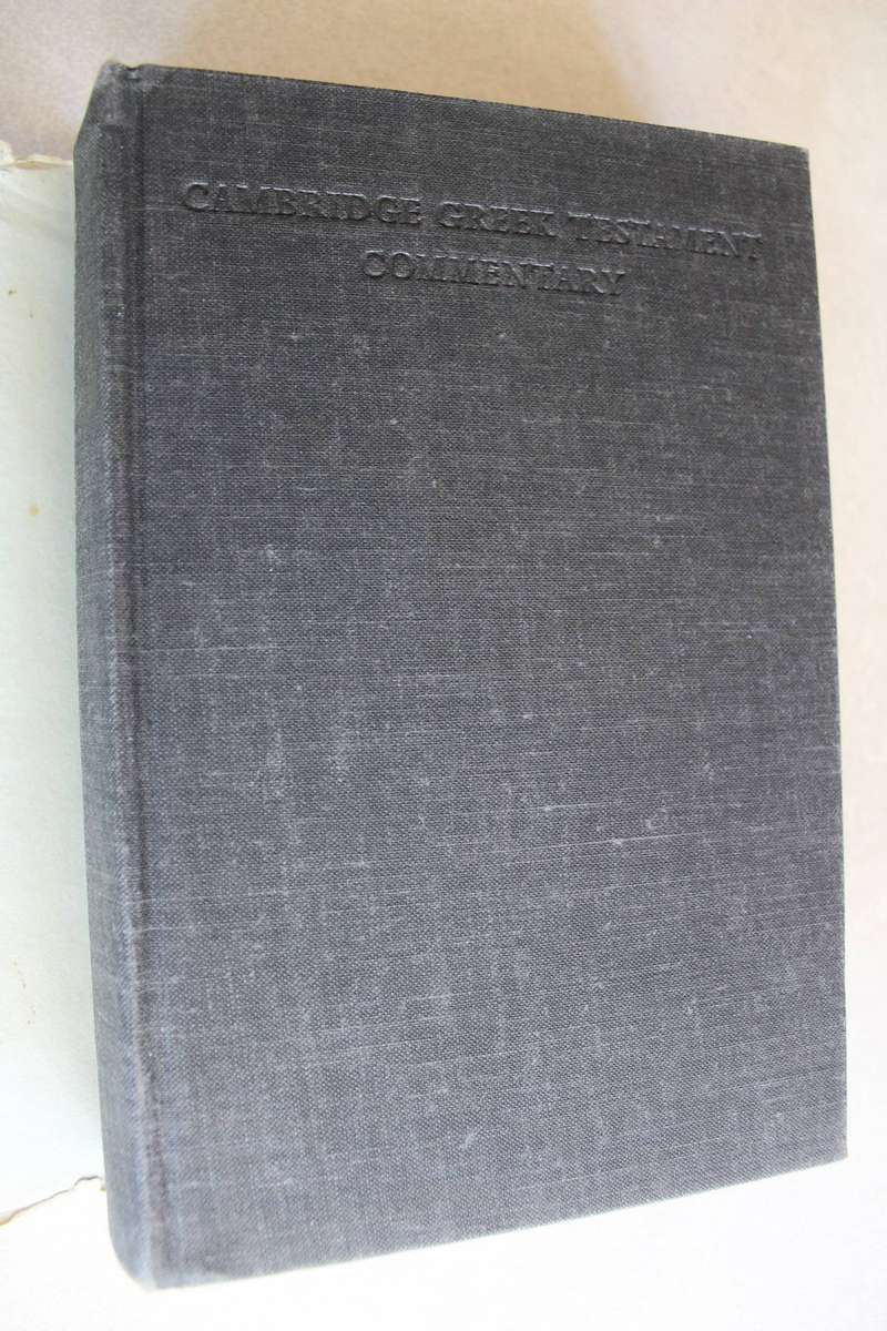 The Cambridge Greek Testament Commentary - Moule