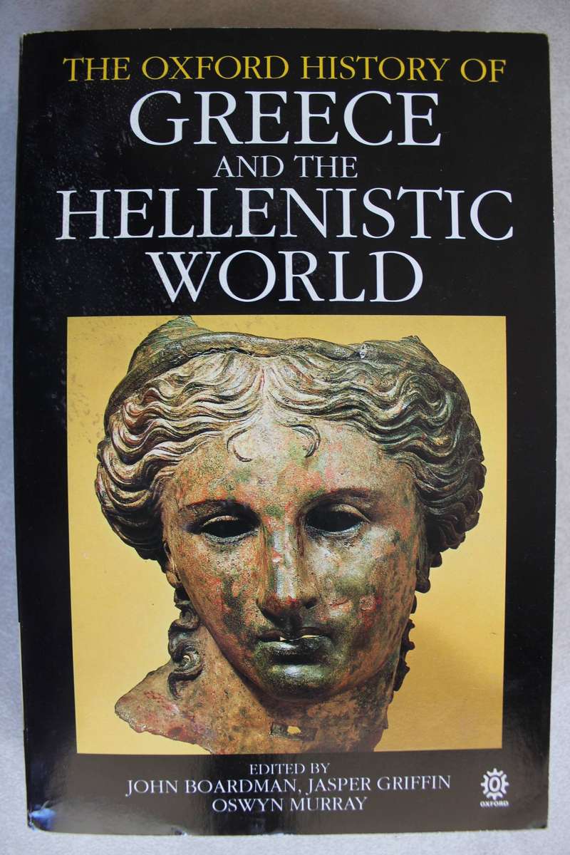 The Oxford history of Greece and the Hellenistic World