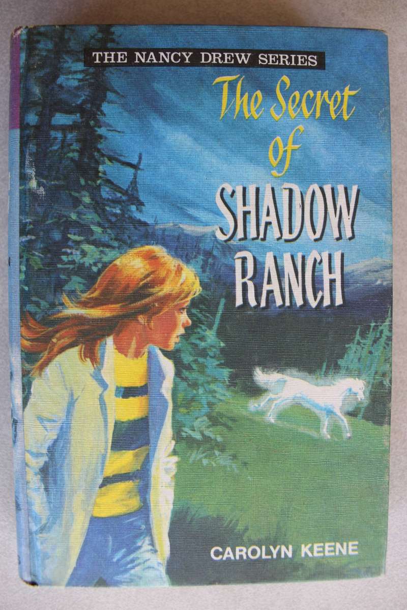 The secret of shadow ranch - Keene / Nancy Drew mystery stories