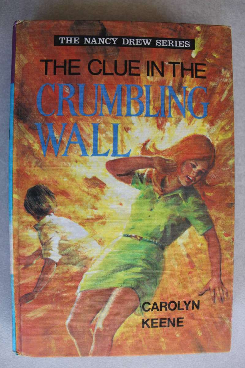 The clue in the crumbling wall - Keene / Nancy Drew mystery stories