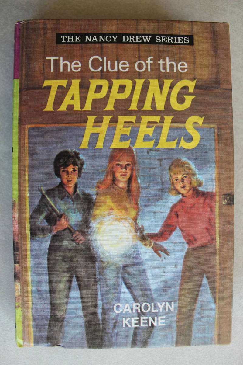 The clue of the tapping heels - Keene / Nancy Drew mystery stories