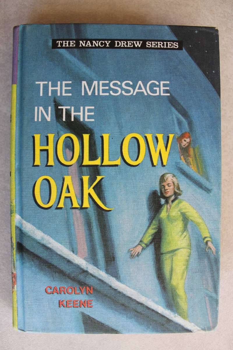 The message in the hollow oak - Keene / Nancy Drew mystery stories