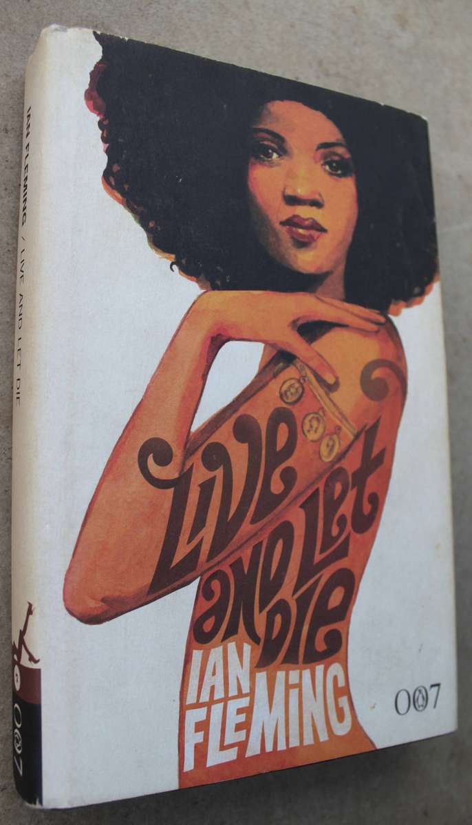 Live and let die - Ian Fleming / James Bond