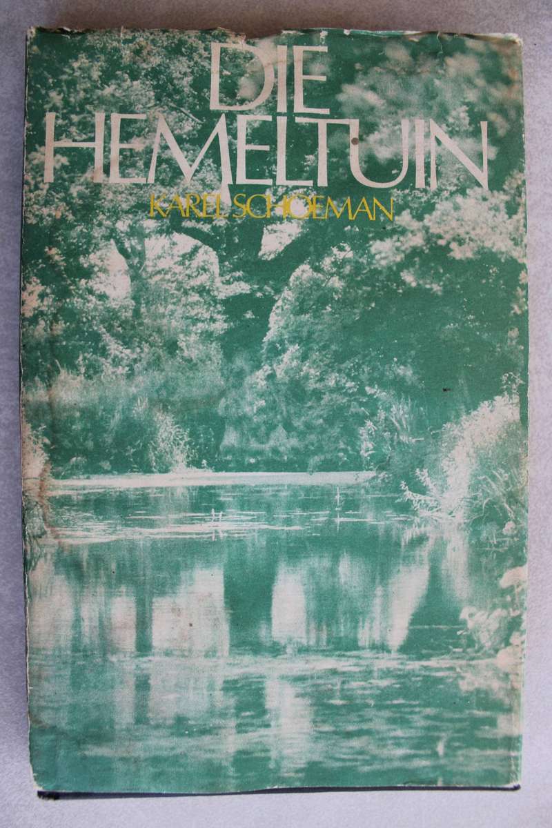 Die Hemeltuin - Karel Schoeman