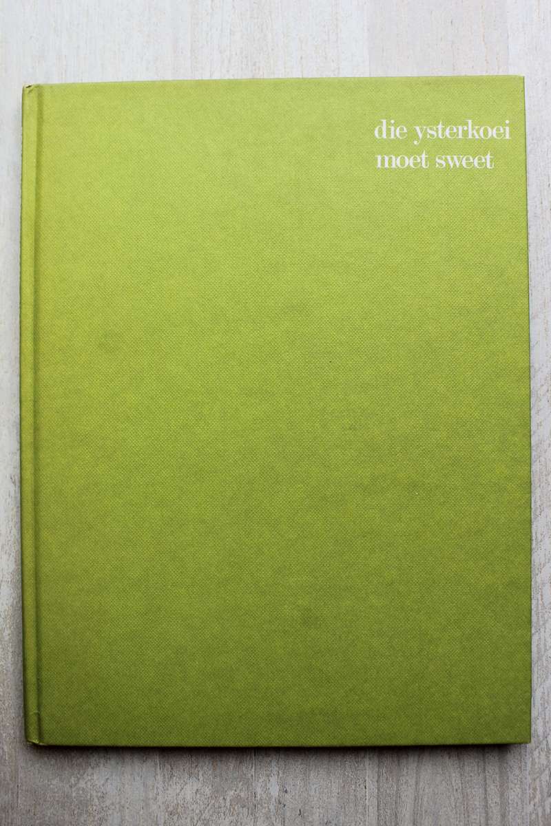 Die Ysterkoei moet sweet - Breyten Breytenbach