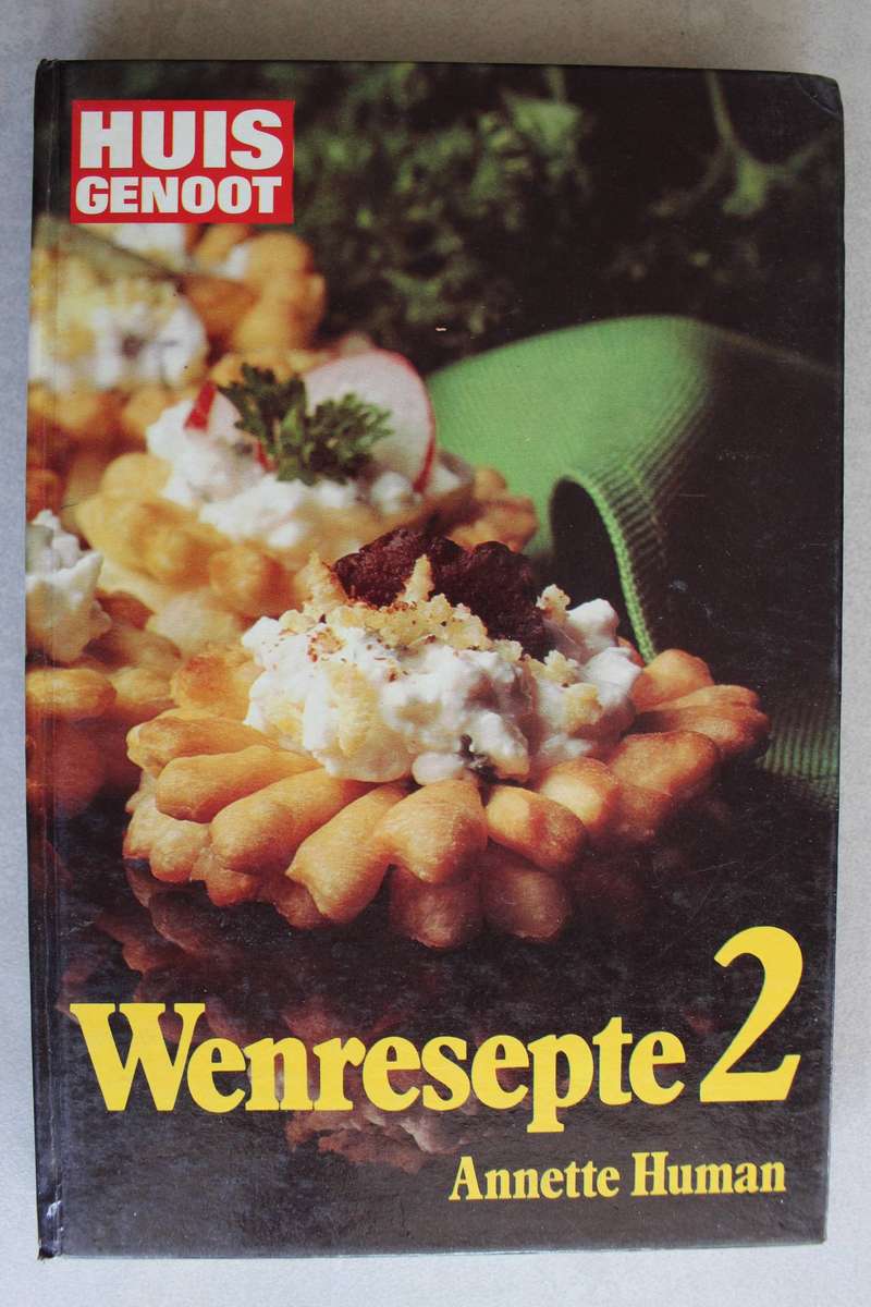 Huisgenoot. Wenresepte 2- Annette Human