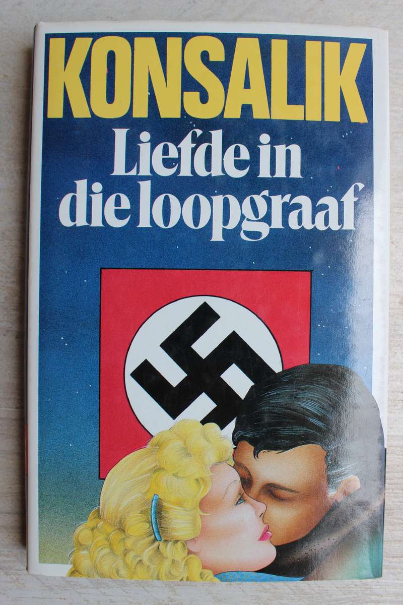 Liefde in die loopgraaf - Konsalik