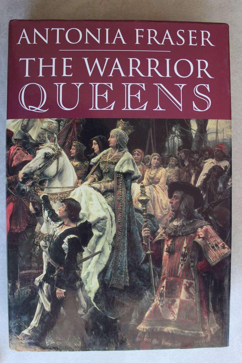 The Warrior Queens / Fraser