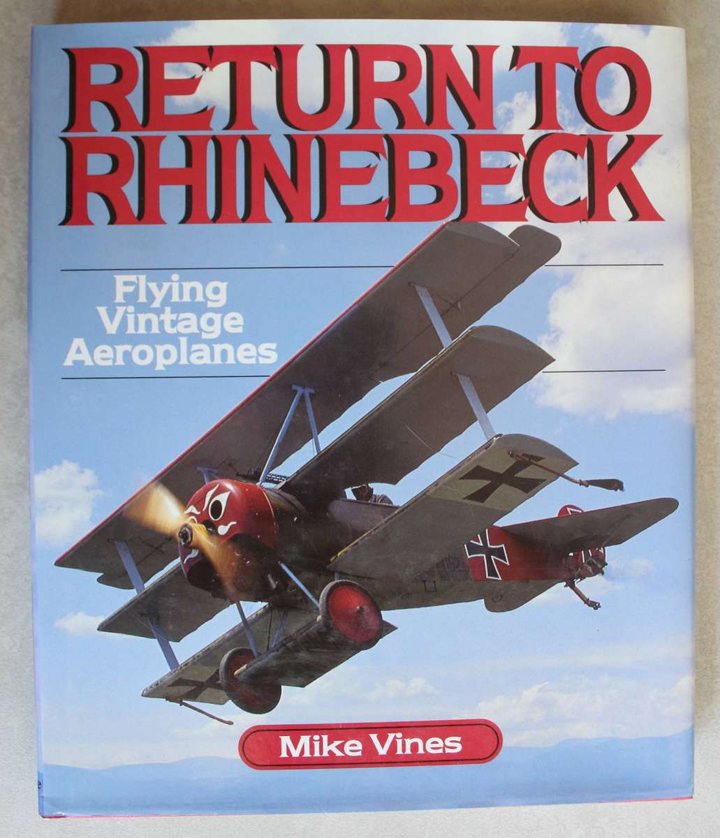 Return to Rhinebeck: Flying Vintage Aeroplanes / Vines