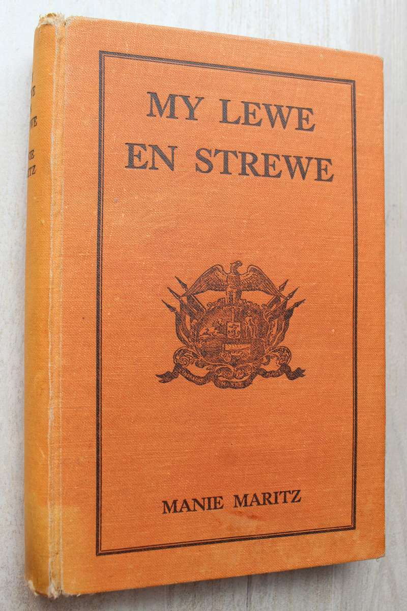 My Lewe en Strewe - Maritz, Manie