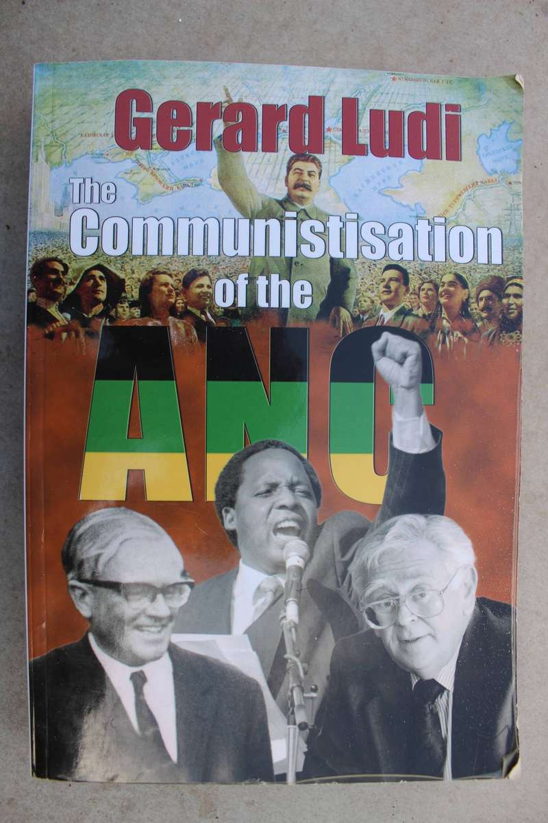 GERARD LUDI. The Communistisation of the ANC