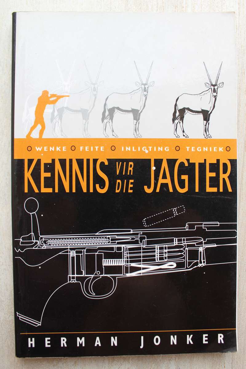 Kennis vir die Jagter -- Herman Jonker