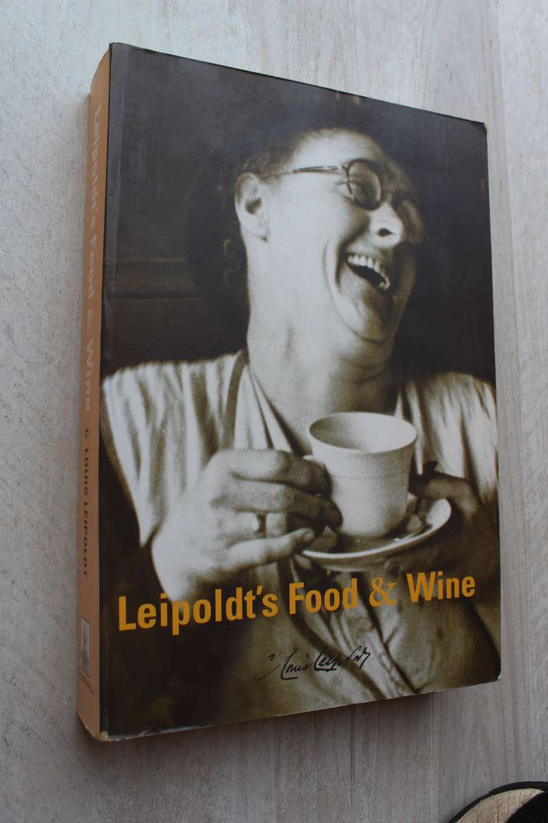 Leipoldt's Food and Wine   /  C. Louis Leipoldt
