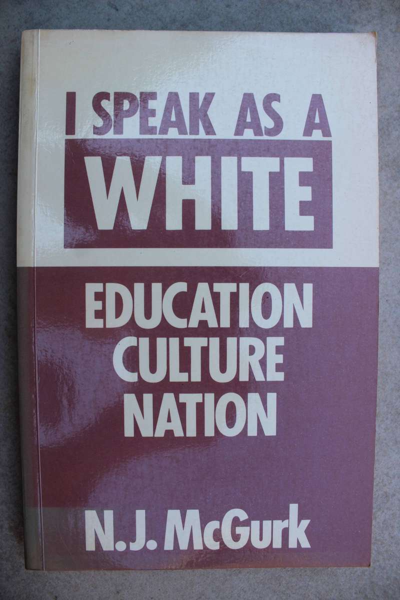 I Speak as a White / McGurk