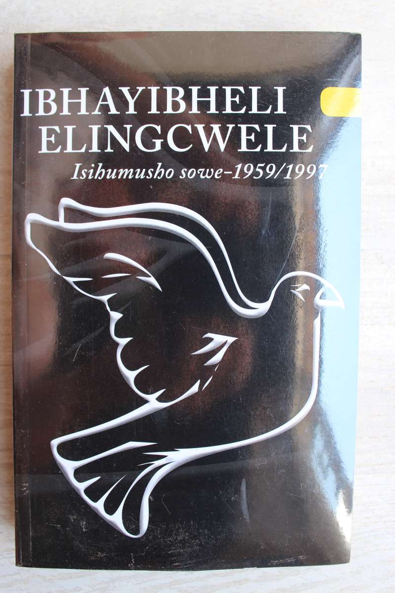 Izibhalo Ezingcwele - BIBLE ISIXHOSA Isibumusho sowe 1959 / 1997