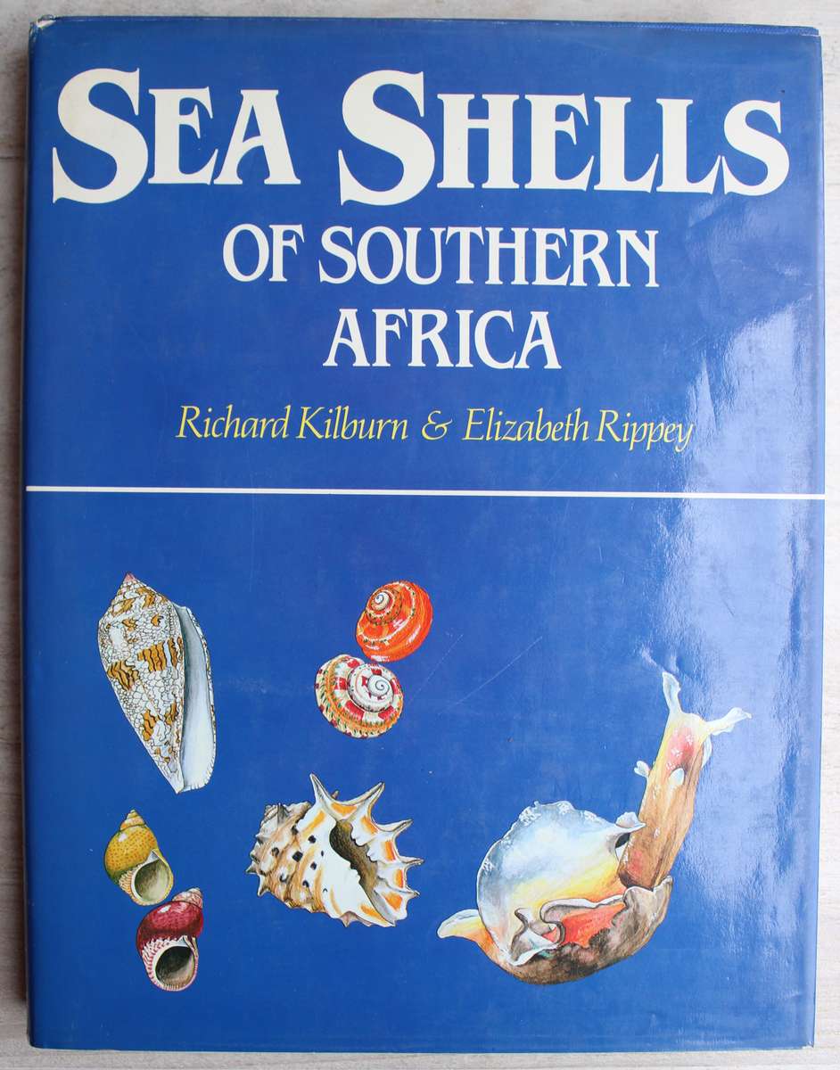 Sea Shells of Southern Africa - Richard Kilburn, Elizabeth Rippey